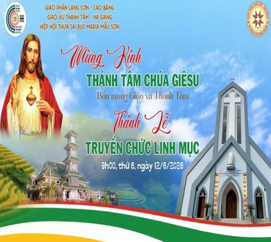 Gp. Lạng Sơn – Cao Bằng: Mừng lễ Thánh Tâm Chúa Giêsu (Bổn mạng giáo xứ Thánh Tâm-Hà Giang) và Truyền  chức Linh mục