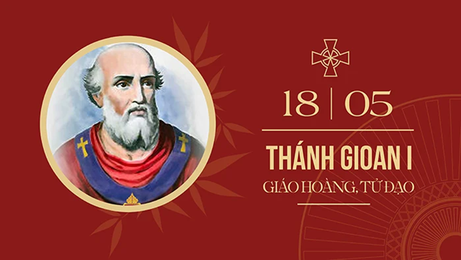 Ngày 18/5: Thánh Gioan I, giáo hoàng tử đạo
