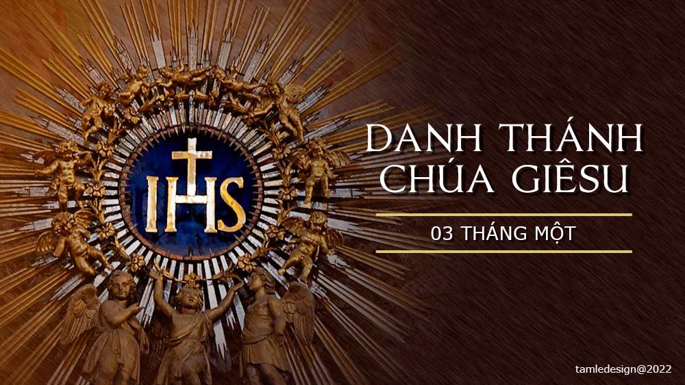 Ngày 03/01: Kính Danh Thánh Chúa Giêsu