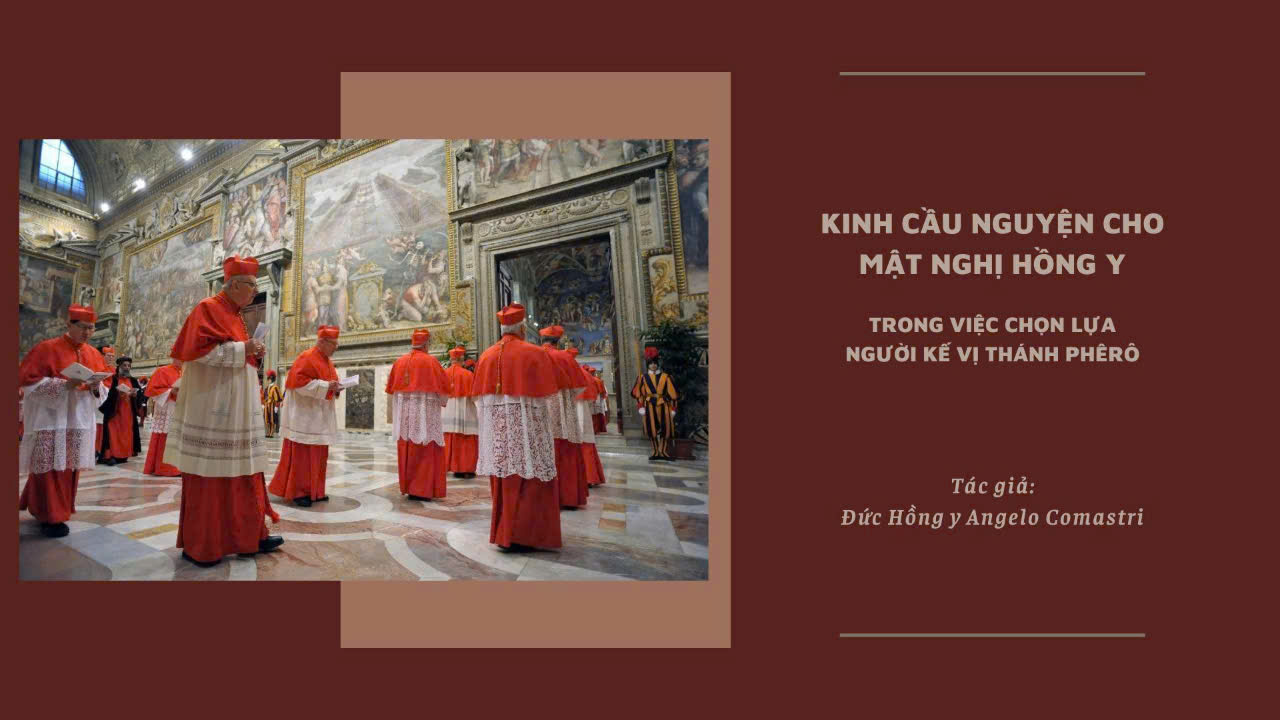 Kinh cầu nguyện cho Mật nghị Hồng y trong việc chọn lựa người kế vị Thánh Phêrô