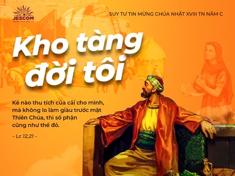 Suy tư Chúa Nhật Tuần XVIII Thường niên: Kho Tàng Đời Tôi