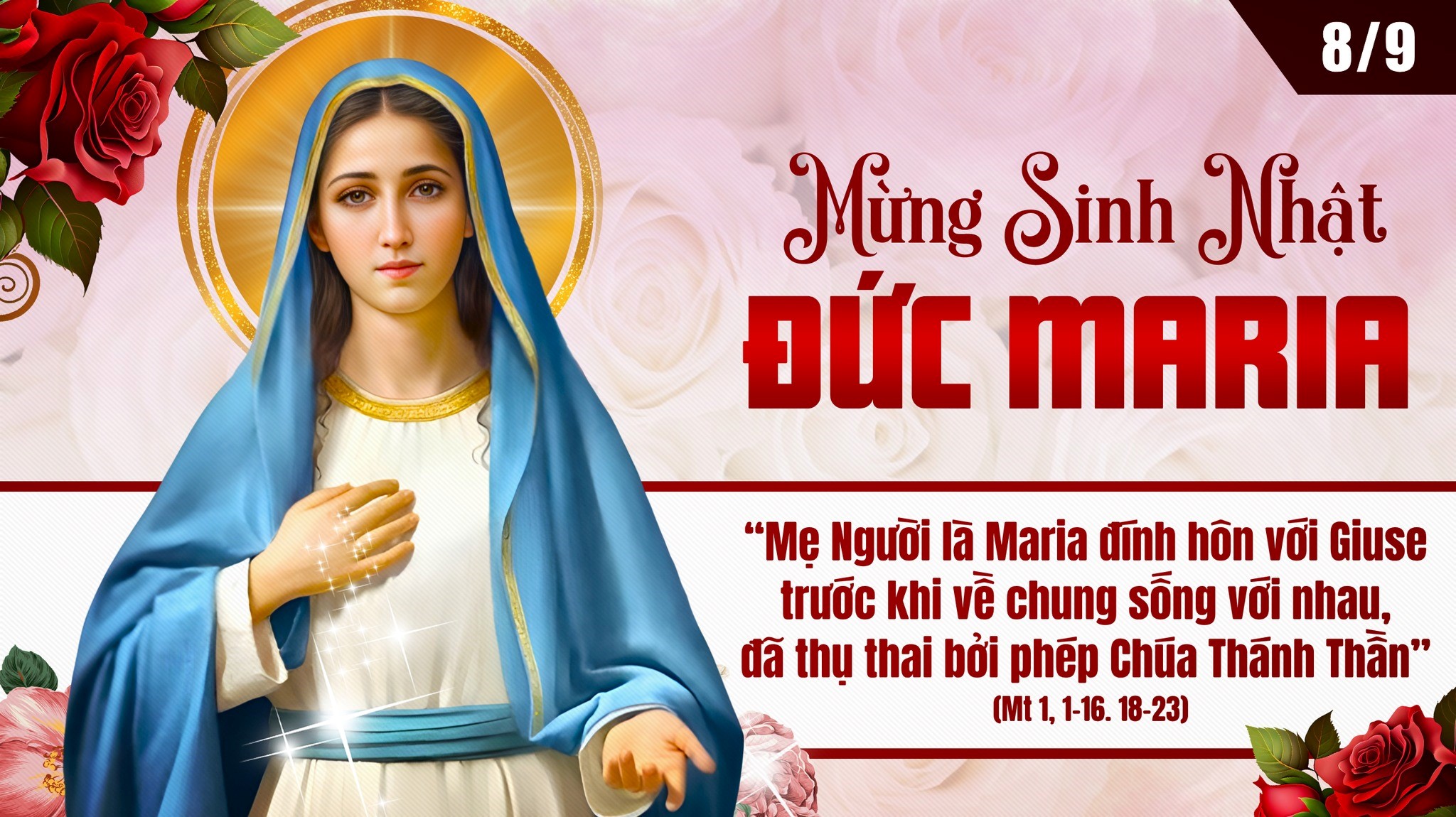Ngày 08/9: Sinh Nhật Đức Trinh nữ Maria