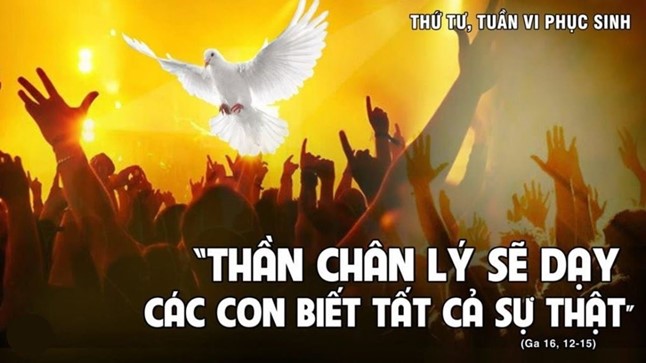 Thứ Tư tuần VI Phục Sinh: Thần Khí sự thật sẽ tôn vinh Thầy