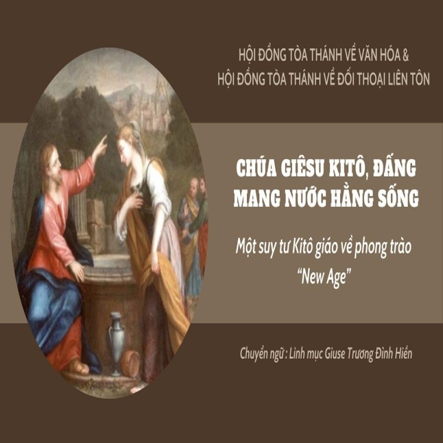 Tài liệu Chúa Giêsu Kitô, Đấng mang nước hằng sống - Một suy tư Kitô giáo về phong trào New Age (Thời Đại Mới)