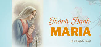 Ngày 12/9: Danh Thánh Đức Maria