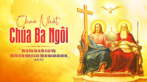 Vui học Kinh Thánh: Chúa Nhật Chúa Ba Ngôi, năm C