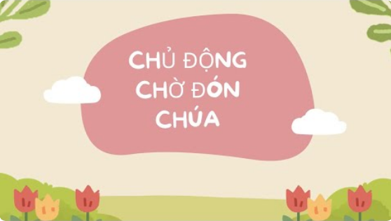 Suy tư Chúa Nhật Tuần XVIII Thường niên: chủ động chờ đón Chúa