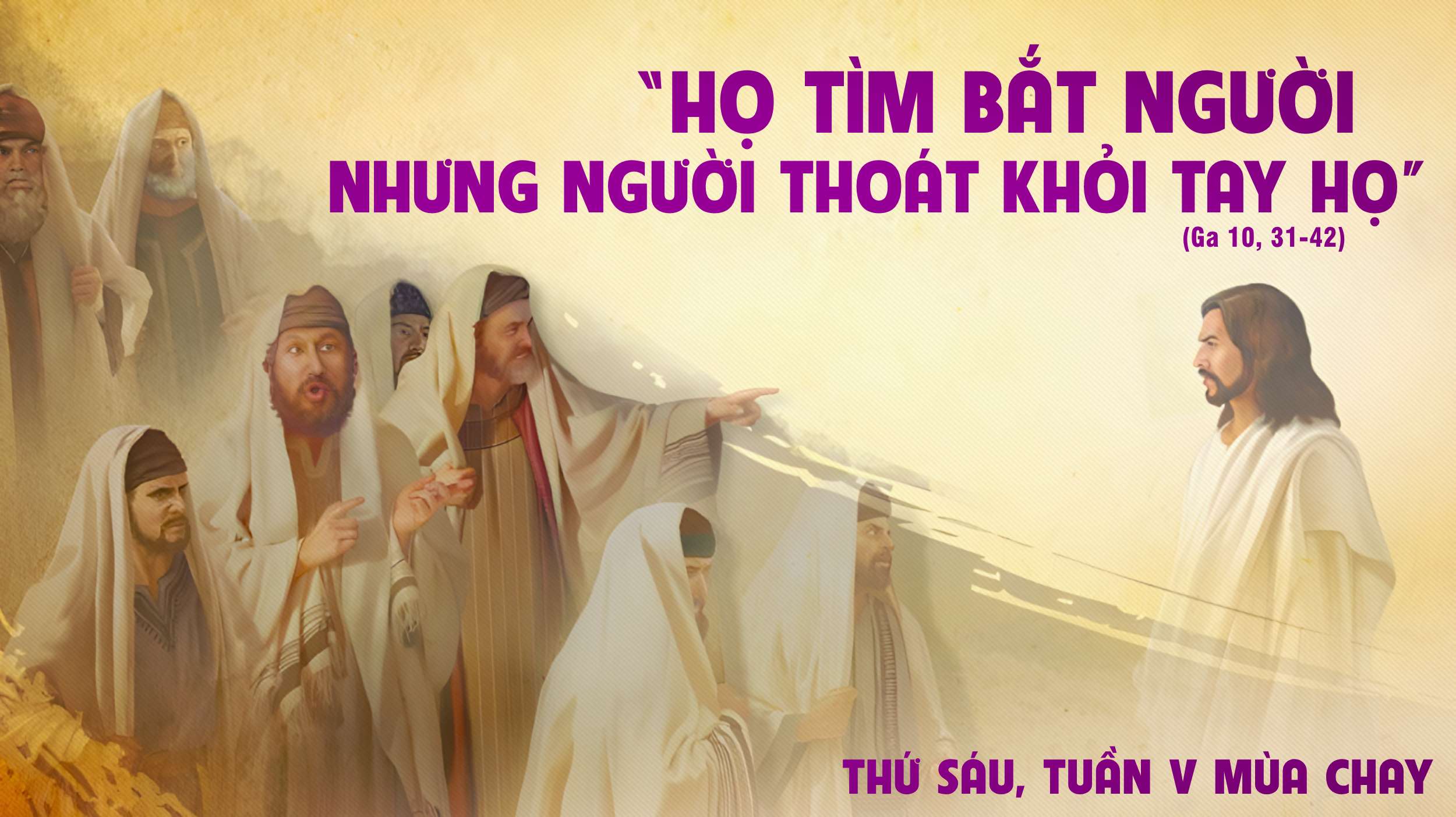 Thứ Sáu tuần V Mùa Chay: Chúa Cha ở trong tôi và tôi ở trong Chúa Cha