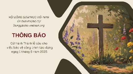 Ủy ban Phụng tự: Thông báo cử hành Thánh lễ cầu cho việc bảo vệ công trình tạo dựng ngày 1 tháng 9 năm 2025