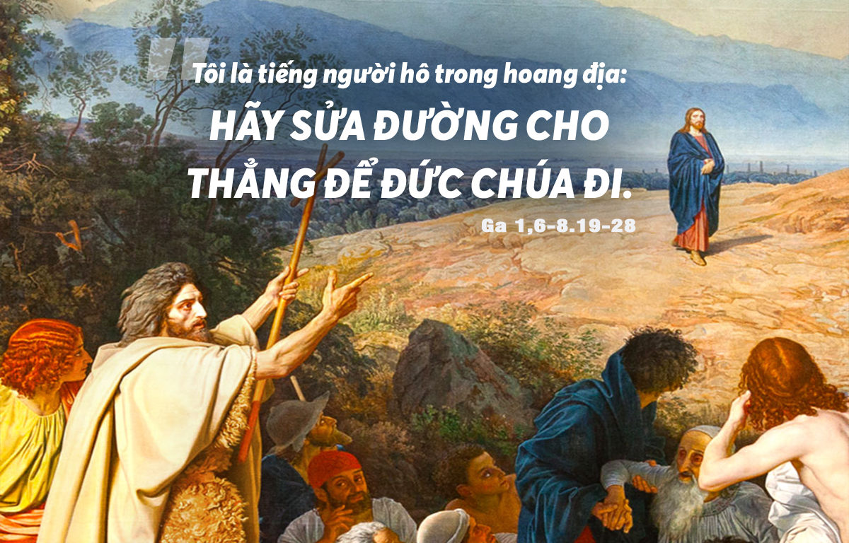 Chúa Nhật III Mùa Vọng, năm A: Chưa từng có ai cao trọng hơn ông Gioan Tẩy Giả