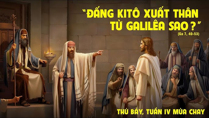 Thứ Bảy tuần IV Mùa Chay: “Xưa nay, chưa hề có ai nói năng như người ấy!”