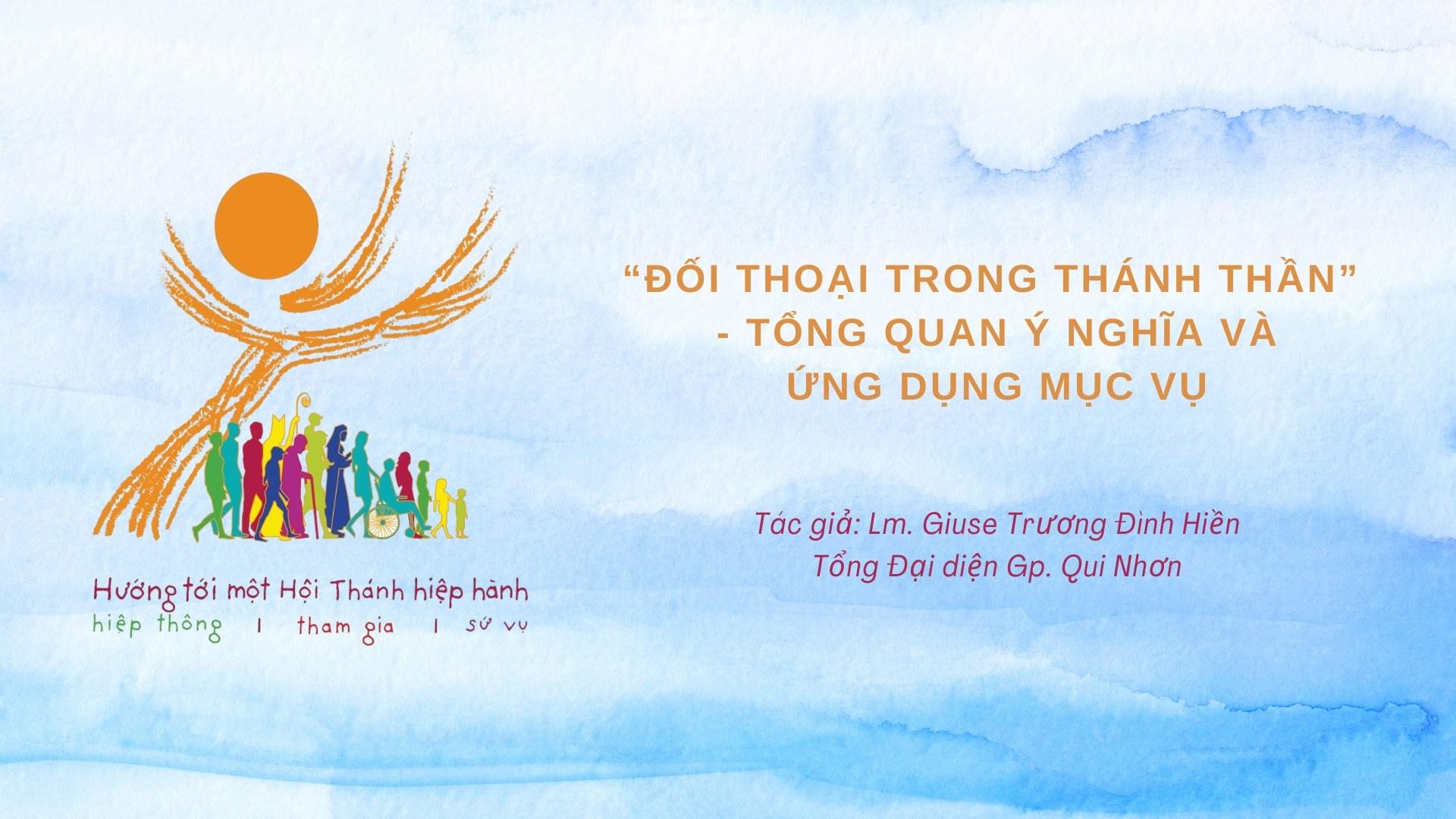 “Đối thoại trong Thánh Thần” - Tổng quan ý nghĩa và ứng dụng mục vụ