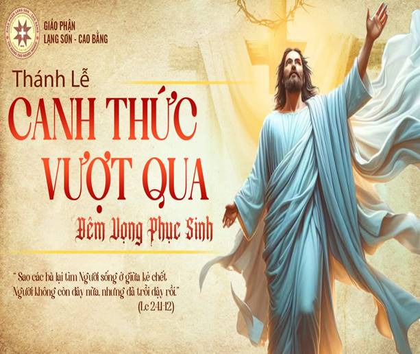 Gp. Lạng Sơn - Cao Bằng: Canh thức và Thánh lễ Vọng Phục Sinh 2025