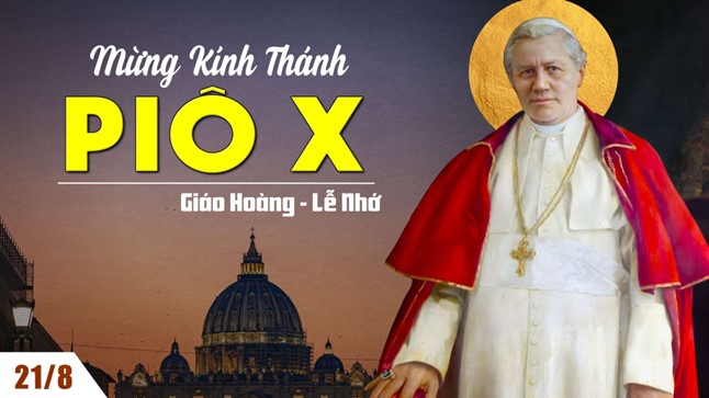 Ngày 21/8: Thánh Piô X, Giáo hoàng