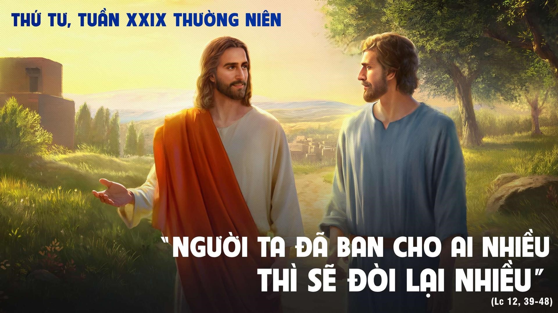 Thứ Tư tuần XXIX Thường niên: “Anh em cũng vậy, hãy sẵn sàng”