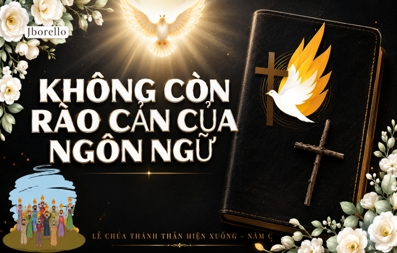 Lễ Chúa Thánh Thần Hiện Xuống: không còn rào cản của ngôn ngữ