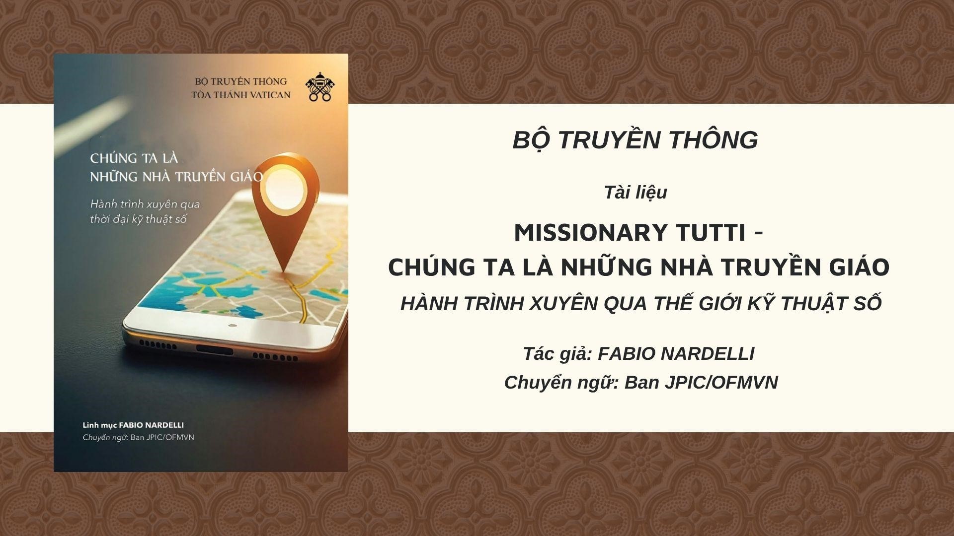 Tài liệu Missionary tutti - Chúng ta là những nhà truyền giáo: Hành trình xuyên qua thế giới kỹ thuật số
