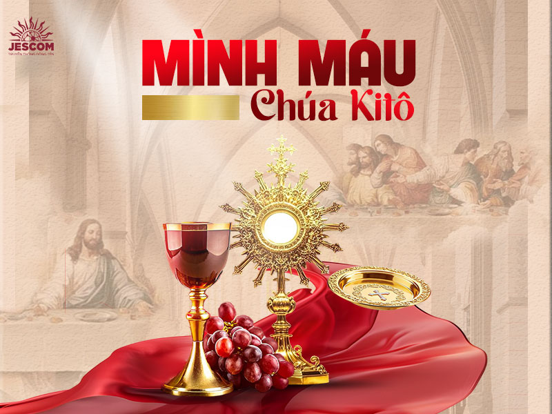 Mình Máu Thánh Chúa: Bí tích Thánh Thể hiệp nhất thời gian trần thế với thời gian của Thiên Chúa