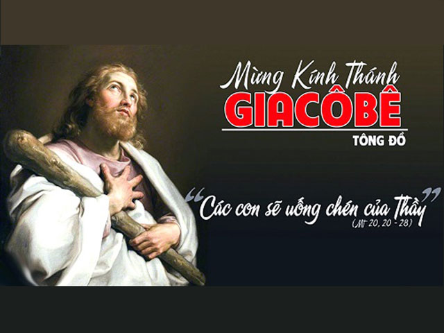 Ngày 25/07, Lễ Thánh Giacôbê, Tông Đồ