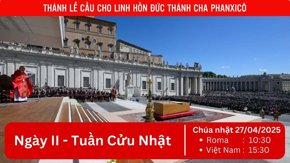 Thánh Lễ cầu nguyện cho linh hồn ĐTC Phanxicô - Ngày II trong Tuần Cửu Nhật