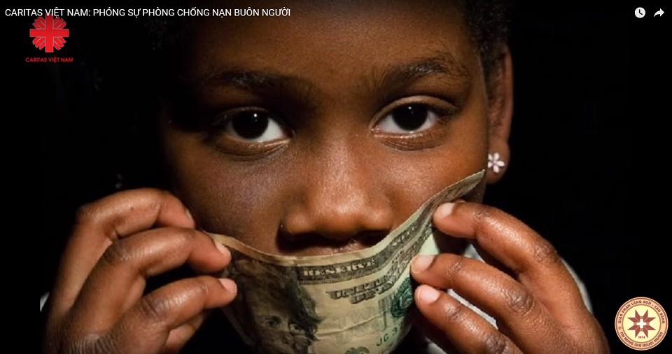 Caritas Việt Nam: Phóng sự phòng chống nạn buôn người