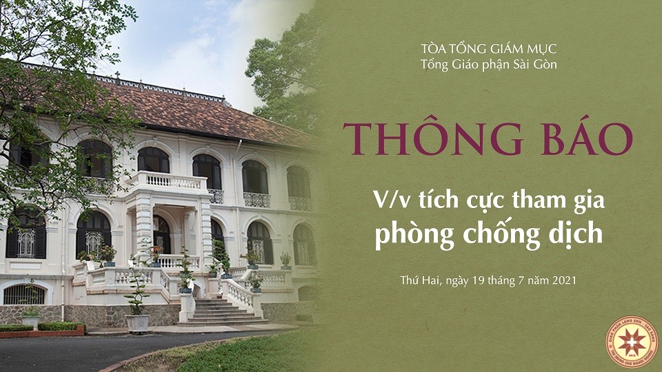 TTGM Sài Gòn: Thông báo về việc phòng chống dịch ngày 19-7-2021